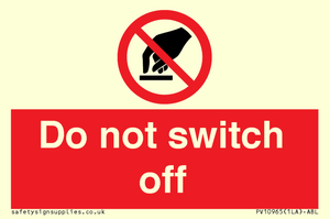 Do not switch off 